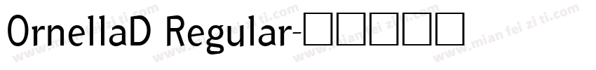 OrnellaD Regular字体转换